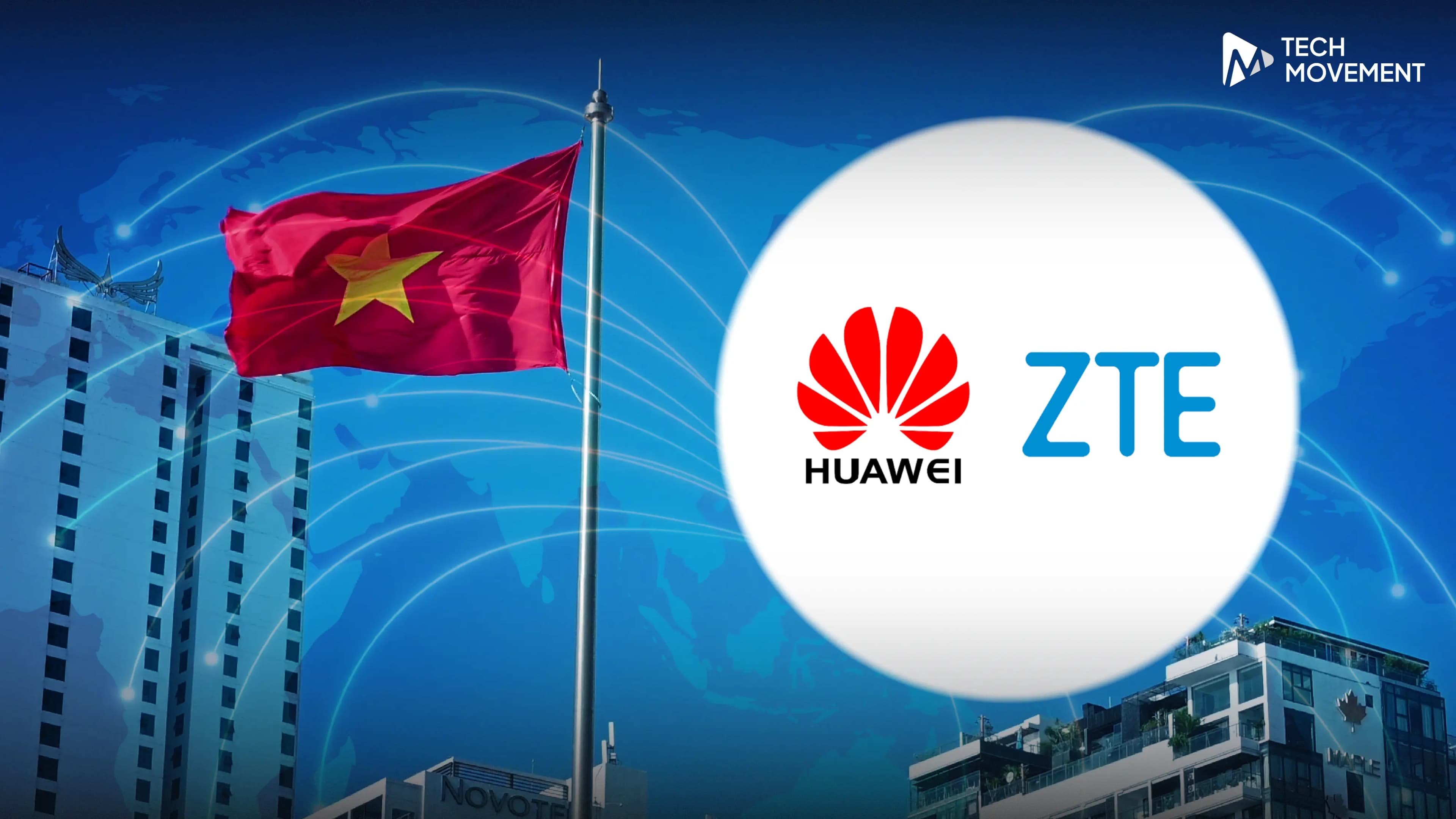 เวียดนามดึง_Huawei_ZTE_สร้างโครงข่าย_5G_แม้แรงกดดันจากสหรัฐฯ_ทวีสูง